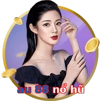 au 88 nổ hũ